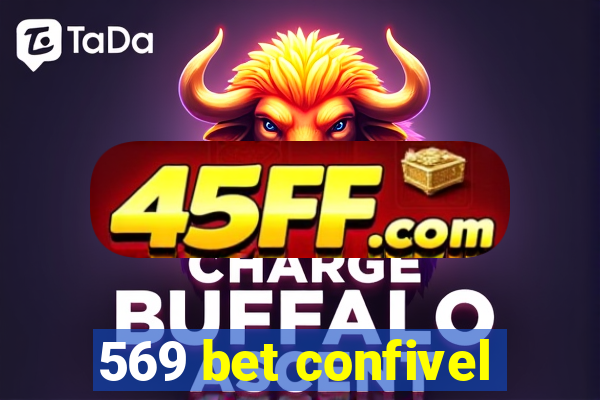 569 bet confivel